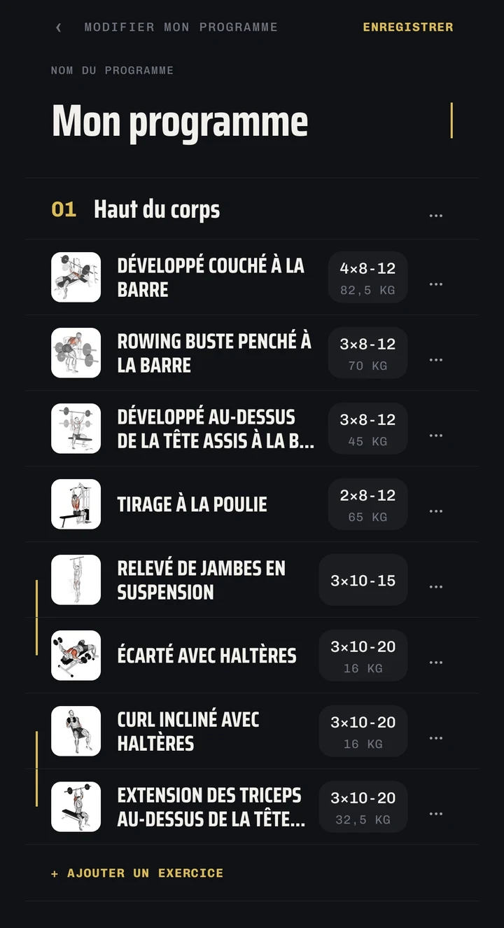L'éditeur de programme : le nom « Mon programme », la séance 01 « Haut du corps » et ses huit exercices, chacun avec ses séries, sa fourchette de répétitions et sa charge, deux couples marqués par un filet — les supersets — et un bouton pour ajouter un exercice.